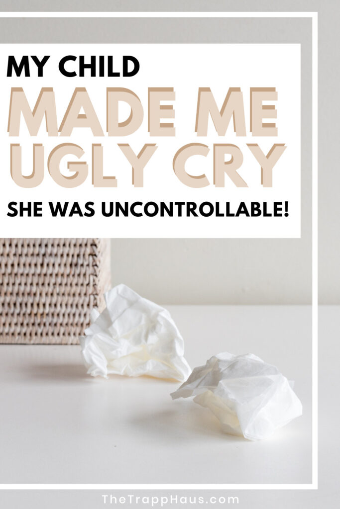 Managing Motherhood | My child made me cry today