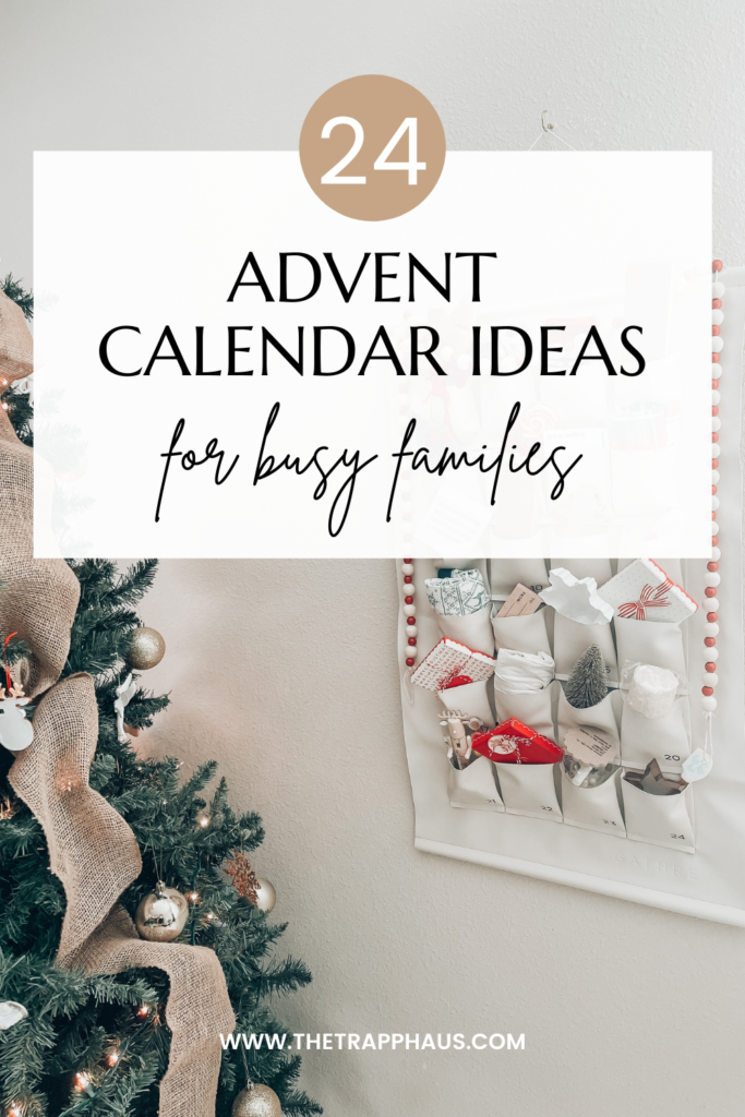 24 Advent Calendar Ideas for Busy Families