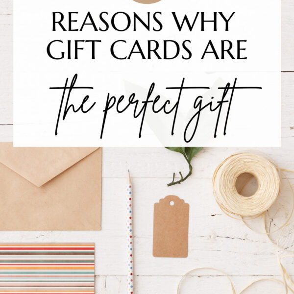 5 reason why gift cards are the perfect gift