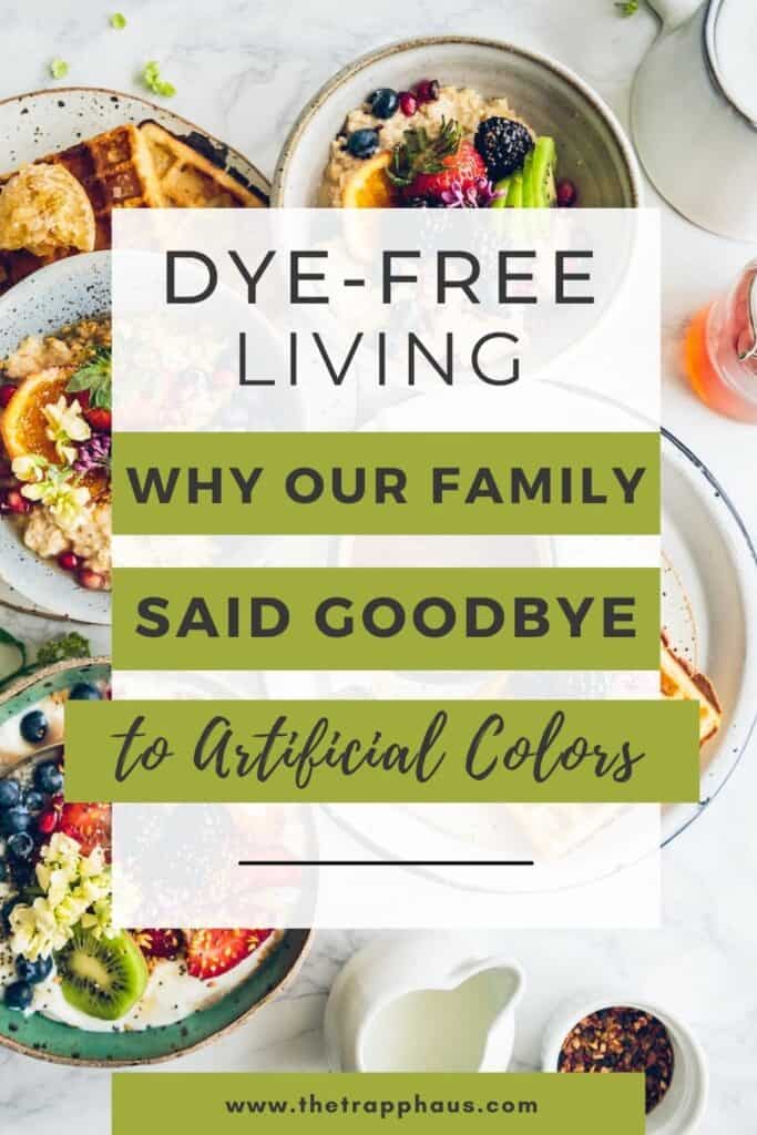 Dye-free diet: why our family said goodbye to artificial colors