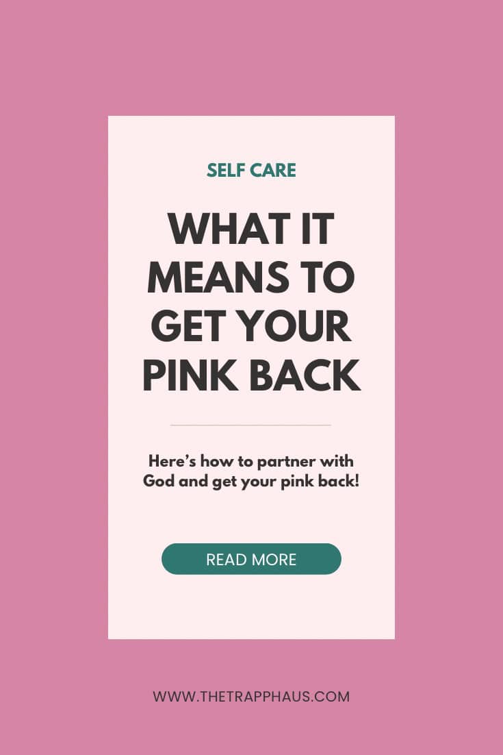 5 Simple Steps To Help You Get Your Pink Back